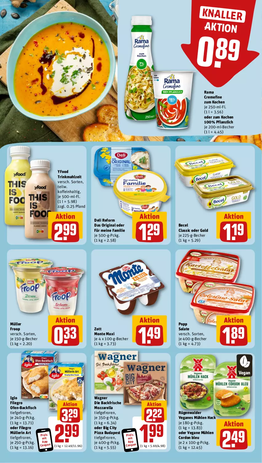 Aktueller Prospekt Rewe - Prospekte - von 26.02 bis 02.03.2024 - strona 10 - produkty: backfisch, becel, Becher, cordon bleu, coupon, creme, deli reform, eis, filegro, fisch, froop, gin, iglo, monte, mozzarella, Müller, müller froop, müllerin art, Ofen, ofen-backfisch, pizza, Popp, rama, rama cremefine, reis, rel, rügenwalder, salat, salate, Ti, wagner, zott, Zott Monte