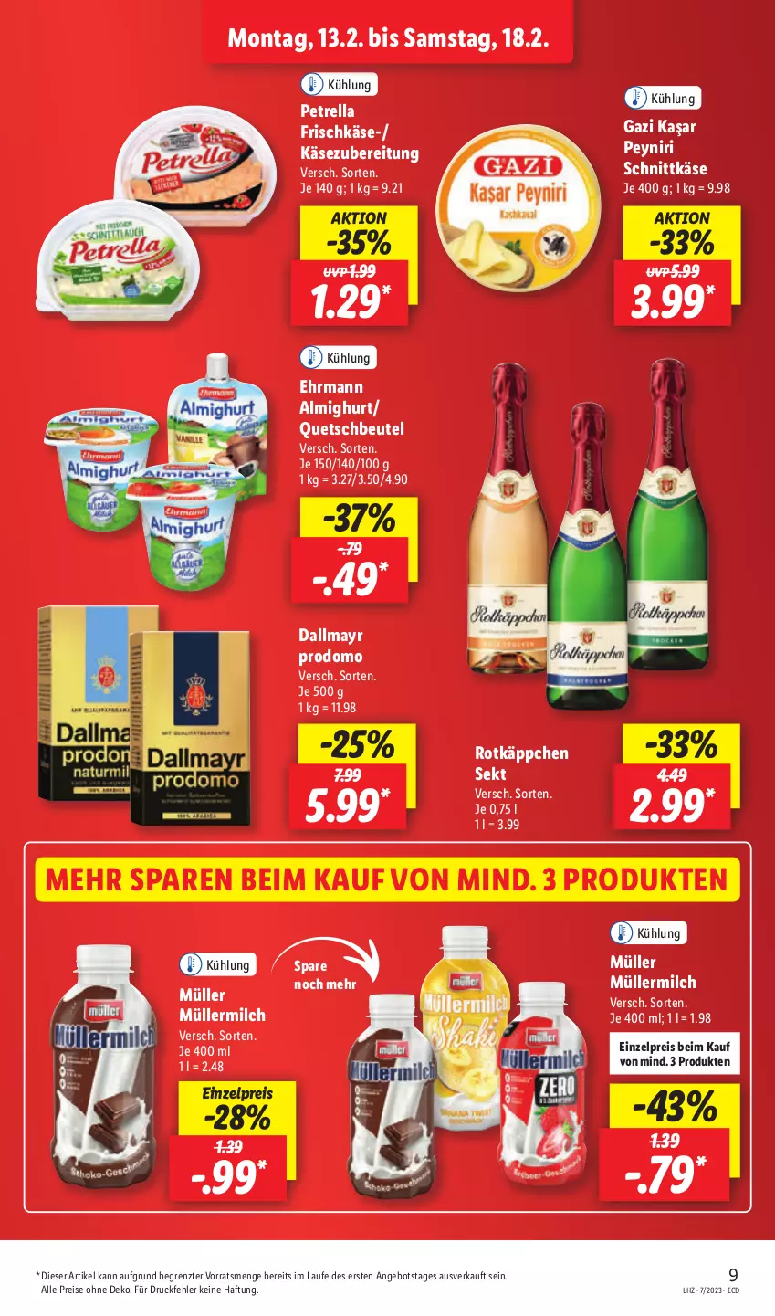 Aktueller Prospekt Lidl - Aktionsprospekt - von 13.02 bis 18.02.2023 - strona 11 - produkty: almighur, almighurt, angebot, beutel, dallmayr, dallmayr prodomo, ehrmann, ehrmann almighurt, eis, frischkäse, Käse, milch, Müller, müllermilch, petrella, prodomo, quetschbeutel, reis, rel, rotkäppchen, schnittkäse, sekt, Ti, ZTE