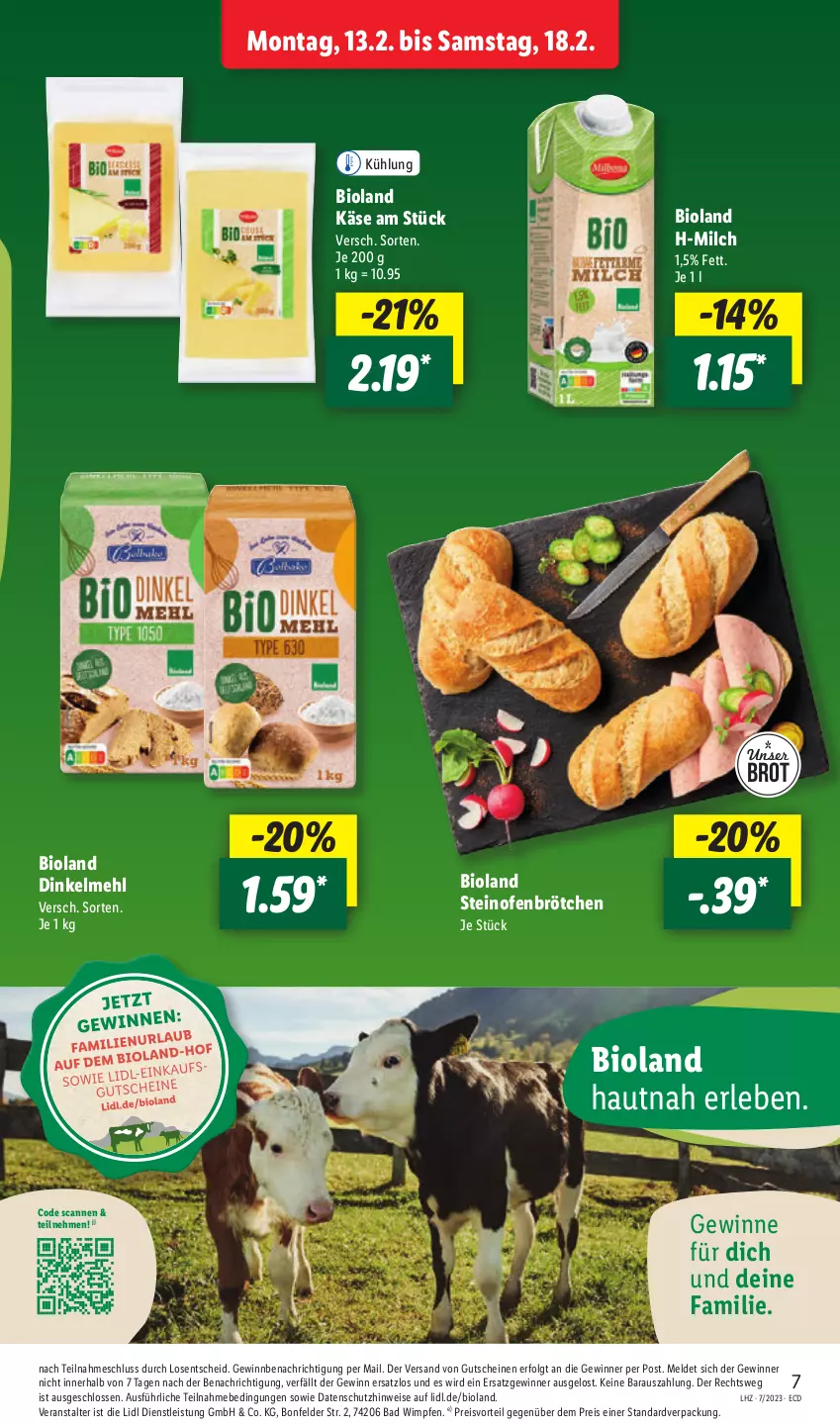 Aktueller Prospekt Lidl - Aktionsprospekt - von 13.02 bis 18.02.2023 - strona 7 - produkty: Bad, bio, bioland, brot, brötchen, dinkelmehl, eis, gutschein, gutscheine, Käse, LG, mehl, milch, Ofen, preisvorteil, reis, steinofen, Ti