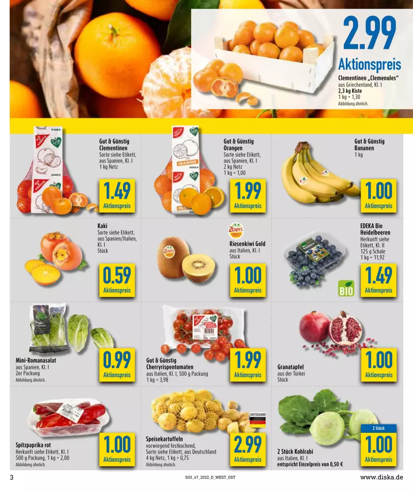 Aktueller Prospekt Diska - Prospekte - von 21.11 bis 26.11.2022 - strona 3 - produkty: aktionspreis, apfel, banane, bananen, beere, beeren, bio, clementinen, deka, edeka bio, eis, grana, granatapfel, heidelbeere, heidelbeeren, Kaki, kiwi, Kiwi Gold, kohlrabi, orange, orangen, paprika, paprika rot, Rana, reis, rispentomaten, Romanasalat, salat, Schal, Schale, Spitzpaprika, Ti, tomate, tomaten