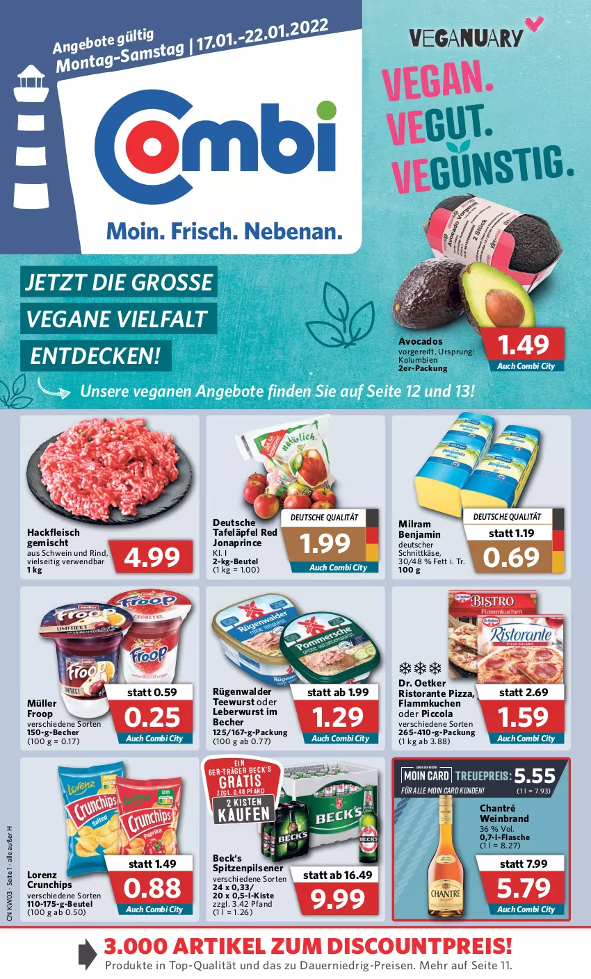 Aktueller Prospekt Combi - Prospekte - von 17.01 bis 22.01.2022 - strona 1 - produkty: angebot, angebote, auer, avocado, avocados, Becher, beutel, chantré, chips, cola, crunchips, decke, deutscher schnittkäse, discount, Dr. Oetker, eis, flammkuchen, flasche, fleisch, froop, hackfleisch, hackfleisch gemischt, Käse, kuchen, lamm, leberwurst, lorenz, lorenz crunchips, milram, Müller, müller froop, pils, pilsener, pizza, reis, rind, ristorante, ristorante pizza, rügenwalder, rwe, schnittkäse, schwein, schwein und rind, tafeläpfel, tee, teewurst, Ti, wein, weinbrand, wurst