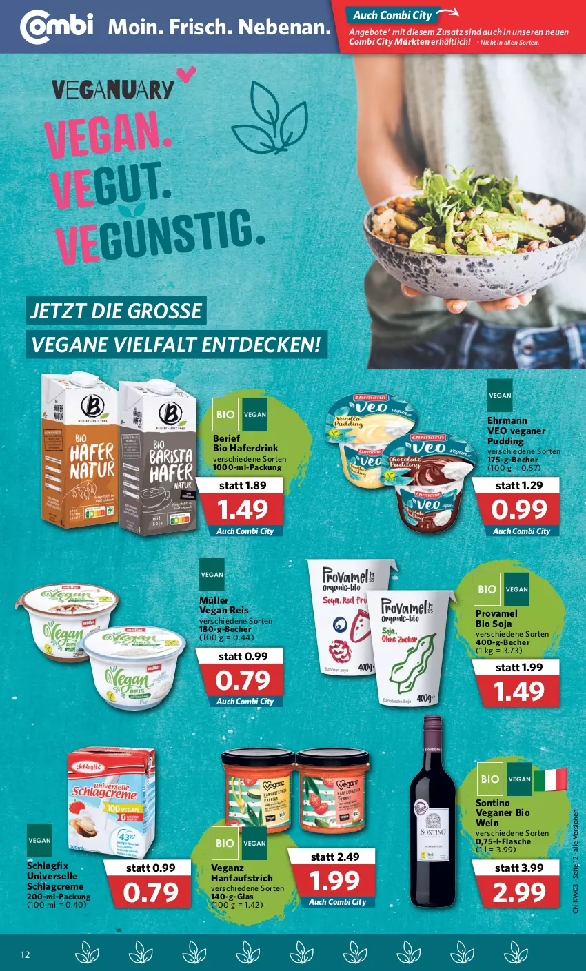 Aktueller Prospekt Combi - Prospekte - von 17.01 bis 22.01.2022 - strona 12 - produkty: angebot, angebote, aufstrich, Becher, bio, creme, decke, drink, ehrmann, eis, elle, flasche, hafer, Haferdrink, Müller, pudding, reis, soja, Ti, wein