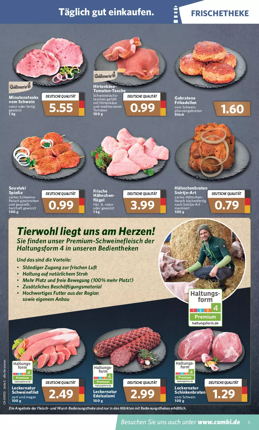 Aktueller Prospekt Combi - Prospekte - von 17.01 bis 22.01.2022 - strona 5 - produkty: angebot, angebote, Bau, braten, dell, Edelsalami, eis, elle, filet, fleisch, frikadellen, Frische Hähnchen, gewürz, hirtenkäse, Käse, küche, Küchen, lachs, minutensteaks, natur, pfanne, pfannen, Ria, salami, schinken, schinkenbraten, schnitten, schwein, schweine, schweinefilet, schweinefleisch, Schweinelachs, steak, steaks, Tasche, taschen, Ti, tomate, tomaten, wein, weine, wurst