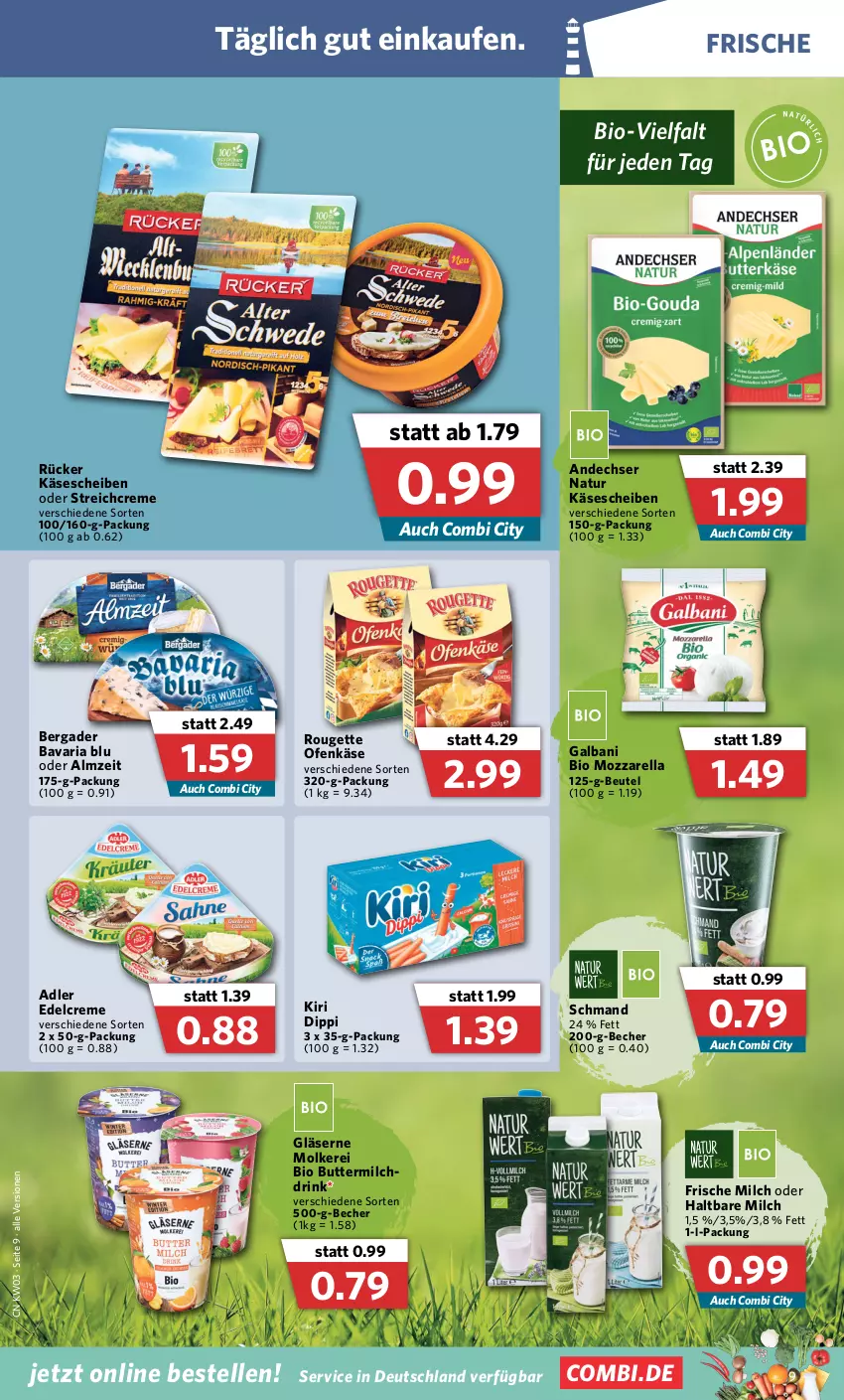 Aktueller Prospekt Combi - Prospekte - von 17.01 bis 22.01.2022 - strona 9 - produkty: andechser natur, bavaria blu, Becher, bergader, beutel, bio, butter, buttermilch, creme, dip, drink, edelcreme, elle, frische milch, galbani, Gläser, haltbare milch, Käse, käsescheiben, kiri, milch, mozzarella, natur, Ofen, Ofenkäse, rel, Ria, rouge, rougette, schmand