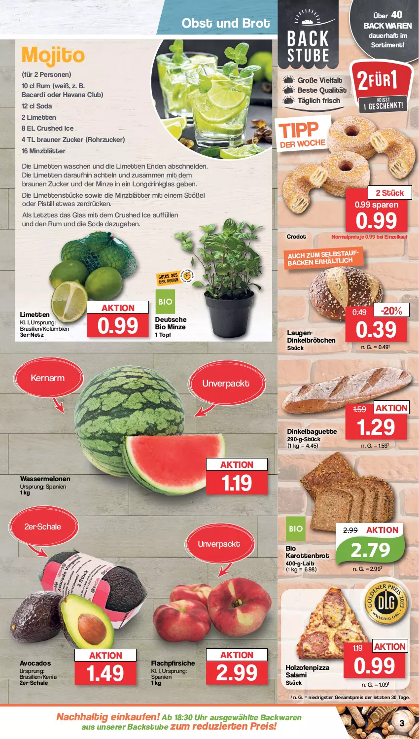 Aktueller Prospekt Famila - Prospekte - von 26.06 bis 01.07.2023 - strona 3 - produkty: auer, avocado, avocados, backwaren, baguette, bio, braun, brot, brötchen, crushed ice, dinkelbrötchen, drink, eis, Havana Club, Holz, HP, karotten, limette, limetten, melone, melonen, Mett, metten, minze, mojito, obst, Ofen, pfirsich, pfirsiche, pizza, reis, rohrzucker, rum, salami, Schal, Schale, Soda, stube, Ti, topf, uhr, wasser, wassermelone, wassermelonen, ZTE, zucker