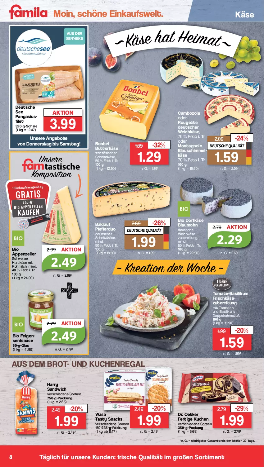 Aktueller Prospekt Famila - Prospekte - von 26.06 bis 01.07.2023 - strona 8 - produkty: angebot, angebote, appenzeller, basilikum, bio, bonbel, brot, butter, butterkäse, cambozola, deutscher schnittkäse, deutscher weichkäse, Dorfkäse, Dr. Oetker, eis, elle, Feigen, filet, frischkäse, hartkäse, Käse, kuchen, milch, Pangasius, pfeffer, regal, reis, rouge, rougette, sandwich, sauce, Schal, Schale, schnittkäse, schweizer hartkäse, senf, snack, snacks, Ti, tomate, tomate-basilikum, tomaten, wasa, weichkäse, ZTE