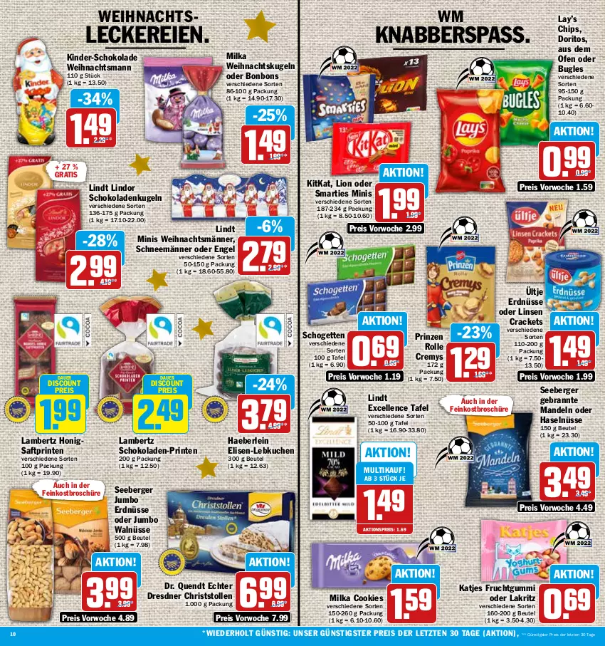 Aktueller Prospekt Hit - Prospekte - von 28.11 bis 03.12.2022 - strona 10 - produkty: aktionspreis, Amber, auer, Berger, beutel, bonbons, bugles, chips, cookie, cookies, cremys, discount, Doritos, eis, elle, Engel, erdnüsse, feinkost, frucht, fruchtgummi, honig, jumbo, katjes, Kinder, kitkat, kuchen, Kugel, Lakritz, lambertz, Lebkuchen, lindor, lindt, linsen, lion, mandel, mandeln, milka, oder lakritz, Ofen, prinzen rolle, reis, saft, schogetten, schoko, schokolade, schokoladen, seeberger, smarties, Stollen, Ti, ültje, ültje erdnüsse, Weihnachtskugeln, ZTE