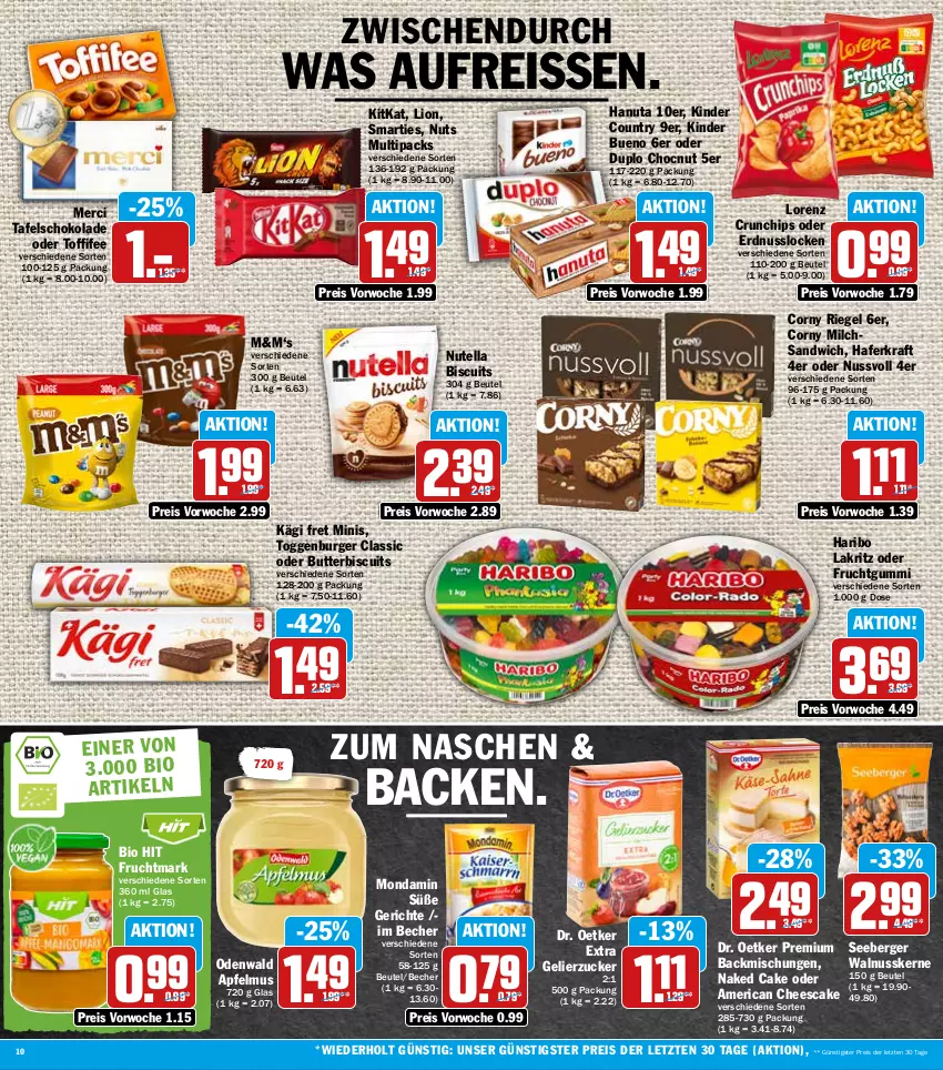 Aktueller Prospekt Hit - Prospekte - von 11.07 bis 16.07.2022 - strona 10 - produkty: apfel, apfelmus, backmischung, Backmischungen, Becher, Berger, beutel, bio, bio hit, burger, butter, chips, corny, crunchips, Dr. Oetker, duplo, eis, erdnuss, frucht, fruchtgummi, Fruchtmark, gelierzucker, hafer, hanuta, haribo, Kägi, Kinder, kinder bueno, kinder country, kitkat, kraft, Lakritz, lion, lorenz, lorenz crunchips, merci, milch, mondamin, nuss, nutella, odenwald, reis, reiss, riegel, sandwich, schoko, schokolade, seeberger, smarties, tafelschokolade, Ti, toffifee, walnuss, walnusskerne, ZTE, zucker