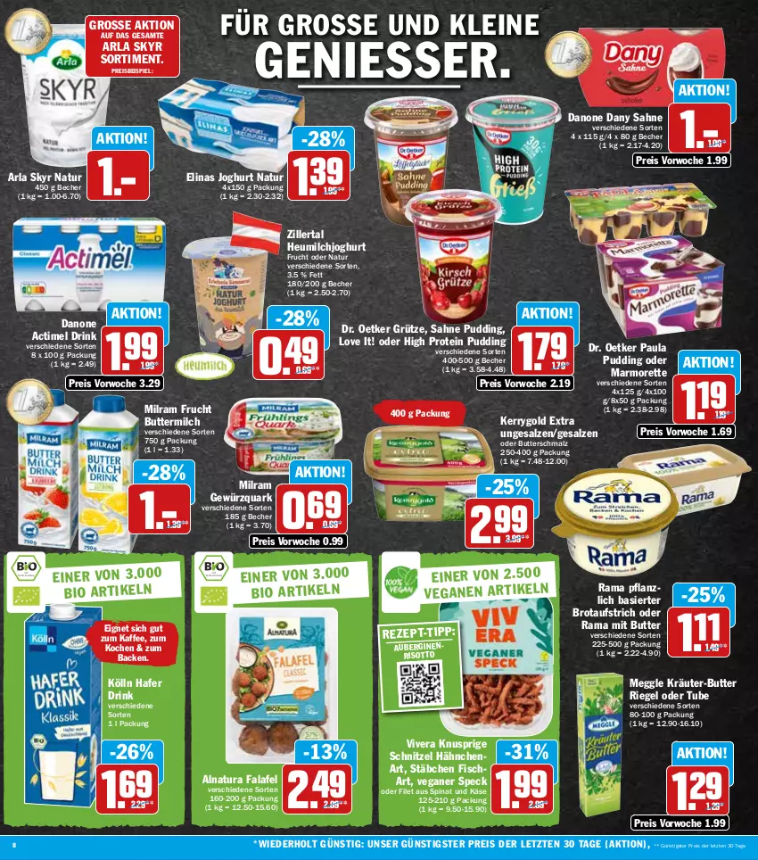 Aktueller Prospekt Hit - Prospekte - von 11.07 bis 16.07.2022 - strona 8 - produkty: actimel, actimel drink, arla, arla skyr, aubergine, auberginen, aufstrich, Becher, brot, brotaufstrich, butter, buttermilch, Butterschmalz, danone, danone actimel drink, Dany, dany sahne, Dr. Oetker, drink, eis, elinas, elinas joghurt, Falafel, filet, fisch, frucht, gewürz, gewürzquark, gin, grütze, hafer, Heu, heumilch, joghur, joghurt, kaffee, Käse, kerrygold, kerrygold extra, kölln, kräuter, kräuter-butter, leine, malz, marmorette, meggle, milch, milram, natur, natura, Paula, paula pudding, pudding, quark, rama, reis, riegel, risotto, sahne, salz, Schmalz, schnitzel, Skyr, Speck, spinat, Ti, ZTE