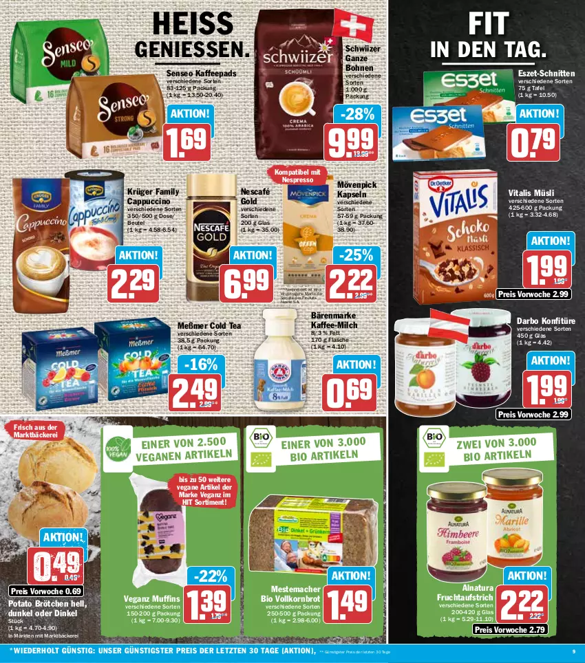 Aktueller Prospekt Hit - Prospekte - von 11.07 bis 16.07.2022 - strona 9 - produkty: aufstrich, bärenmarke, beutel, bio, bohne, bohnen, brot, brötchen, Cap, cappuccino, cin, darbo, eis, espresso, flasche, frucht, fruchtaufstrich, kaffee, kaffeepads, konfitüre, korn, Kornbrot, krüger, mac, Meßmer, mestemacher, milch, mövenpick, Muffin, muffins, müsli, natur, natura, Nescafé, nescafé gold, nespresso, nestlé, reis, schnitten, senseo, Ti, vita, vitalis, vitalis müsli, vollkornbrot, ZTE