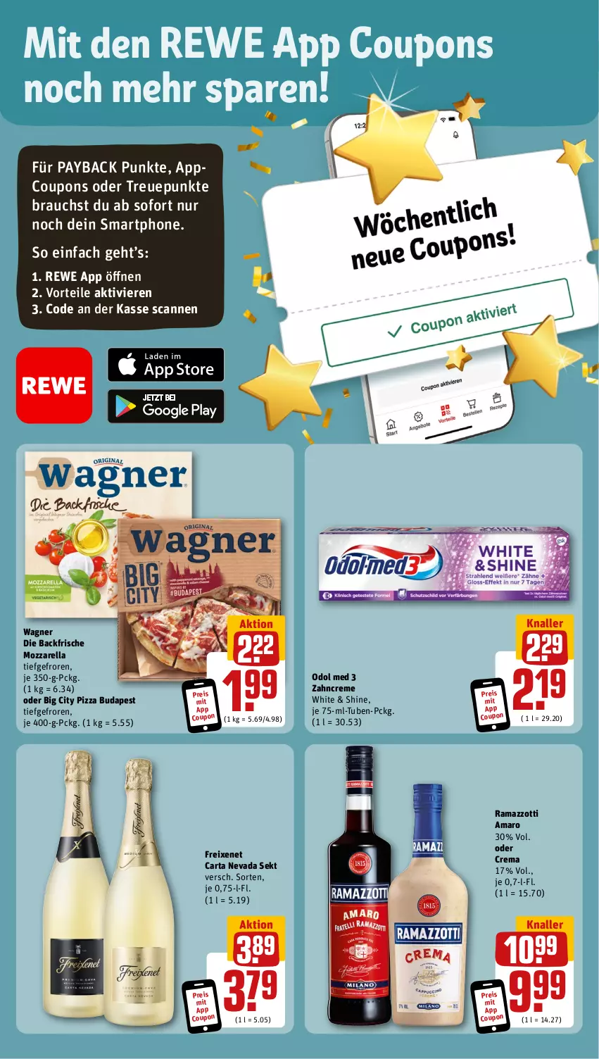 Aktueller Prospekt Rewe - Prospekte - von 23.10 bis 28.10.2023 - strona 3 - produkty: amaro, coupon, coupons, creme, eis, freixenet, mozzarella, Odol, odol med, payback, pizza, rama, ramazzott, ramazzotti, Rauch, reis, rel, sekt, smartphone, Ti, wagner, zahncreme, zott