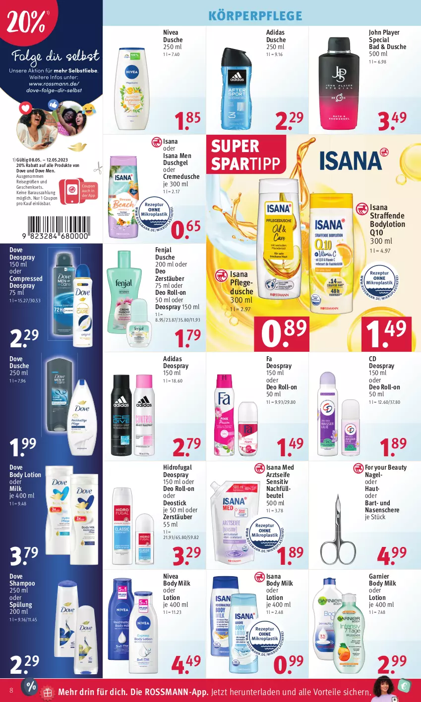 Aktueller Prospekt Rossmann - Prospekte - von 08.05 bis 12.05.2023 - strona 10 - produkty: Adidas, Arztseife, auto, Bad, beutel, body, body lotion, body milk, bodylotion, coupon, creme, cremedusche, deo, deo roll-on, deospray, deospray 150 ml, Deostick, dove, dusche, duschgel, eis, For Your Beauty, garnier, geschenkset, isana, körperpflege, Lotion, nivea, oder deo roll-on, oder deospray, pflegedusche, Q10, reis, roll-on, sana, Schere, Seife, shampoo, shampoo 250 ml, spartipp, spülung, spülung 200 ml, Ti, Yo