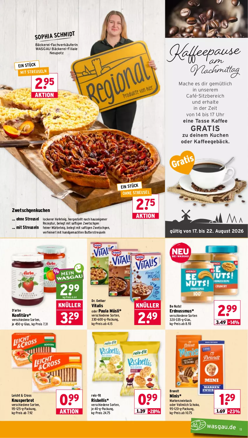 Aktueller Prospekt Wasgau - von 17.08 bis 22.08.2026 - strona 13 - produkty: brandt, brot, butter, Dr. Oetker, eis, erdnuss, Hefe, kaffee, konfitüre, kuchen, mac, Markenzwieback, milch, müsli, nuss, Paula, reis, reis-fit, rezept, saft, schoko, tasse, Ti, uhr, vita, vitalis, vollmilch