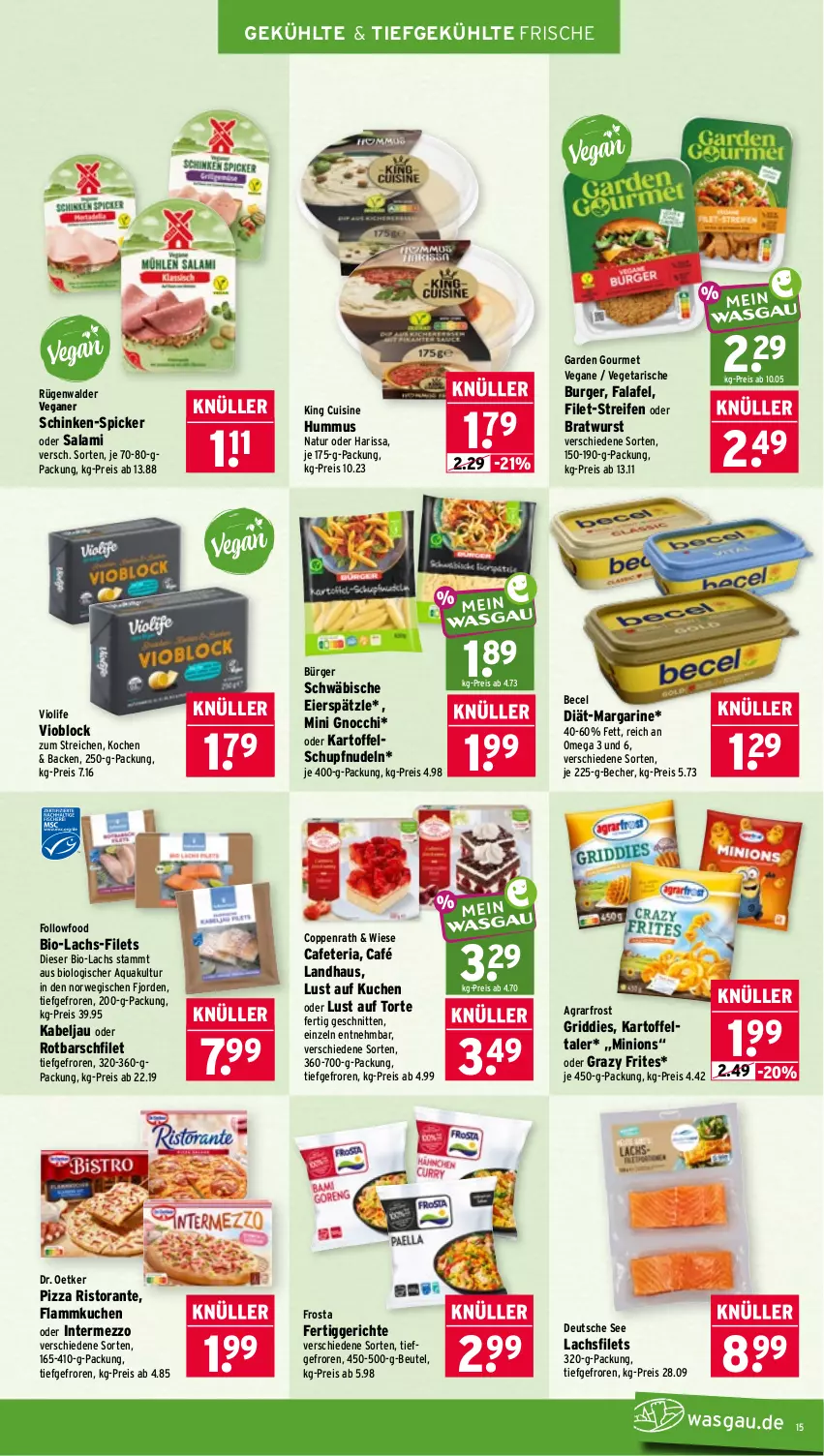 Aktueller Prospekt Wasgau - von 17.08 bis 22.08.2026 - strona 15 - produkty: agrarfrost, aqua, becel, Becher, beutel, bio, bratwurst, burger, Café Landhaus, coppenrath, Dr. Oetker, eier, eierspätzle, eis, Falafel, fertiggericht, fertiggerichte, filet, filets, flammkuchen, frosta, garden gourmet, gnocchi, Griddies, hummus, intermezzo, kartoffel, kuchen, lachs, lachsfilet, lachsfilets, lamm, Lust auf Kuchen, Lust auf Torte, margarine, natur, nudel, nudeln, omega, pizza, reifen, reis, Ria, ristorante, Rotbarsch, rotbarschfilet, rügenwalder, rwe, salami, schinken, schnitten, Ti, torte, Vegeta, wurst