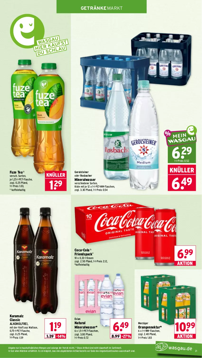 Aktueller Prospekt Wasgau - von 17.08 bis 22.08.2026 - strona 21 - produkty: alkohol, Alwa, angebot, auer, coca-cola, cola, eis, flasche, fuze tea, gerolsteine, gerolsteiner, getränk, getränke, karamalz, kraft, malz, mineralwasser, mw-flasche, natur, natura, Nektar, orange, orangen, pet-flasche, pet-flaschen, rama, reis, steiner, Ti, wasser