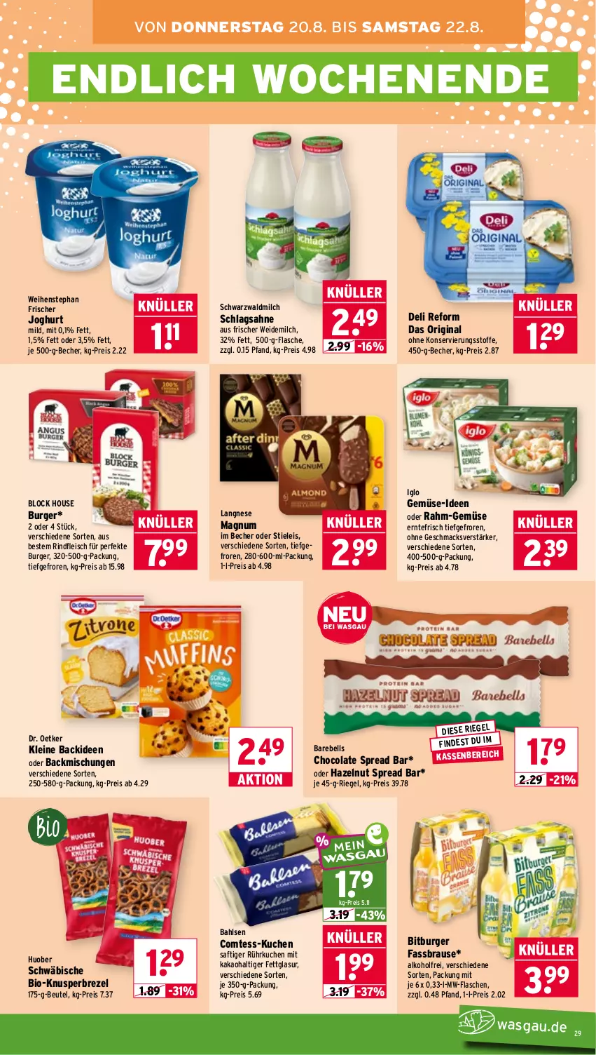 Aktueller Prospekt Wasgau - von 17.08 bis 22.08.2026 - strona 29 - produkty: alkohol, backmischung, Backmischungen, bahlsen, Becher, beutel, bio, bitburger, brause, brezel, burger, cola, comtess, deli reform, Dr. Oetker, eis, fassbrause, flasche, fleisch, gin, huober, iglo, joghur, joghurt, kakao, kuchen, langnese, leine, mac, magnum, milch, mw-flasche, rahm-gemüse, rebell, reis, riegel, rind, rindfleisch, saft, sahne, schlagsahne, stieleis, Ti, weidemilch, weihenstephan