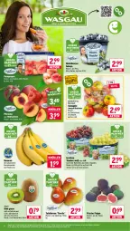 Gazetka promocyjna Wasgau - Gazetka - ważna od 22.08 do 22.08.2026 - strona 10 - produkty: angebot, apfel, auer, banane, bananen, Becher, beere, beeren, beutel, Birnen, Calcium, eis, Elan, elle, Feigen, forelle, heidelbeere, heidelbeeren, kiwi, natur, Nektar, nektarinen, paraguayos, pfirsich, pfirsiche, pfirsiche oder, reis, rel, Rubin, tafeläpfel, tafelbirnen, Ti, trauben, Tüte, Yo, zespri