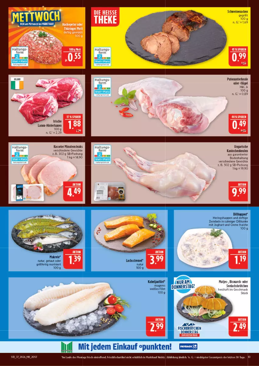 Aktueller Prospekt Marktkauf - Prospekt - von 06.09 bis 12.09.2026 - strona 13 - produkty: axe, bismarck, brot, creme, eis, filet, fisch, frischfisch, grill, Haxe, hering, Herings, Heringshappen, joghur, joghurt, kabeljaufilet, Kaninchenkeule, kasseler, lachs, lamm, mac, matjes, minutensteaks, natur, pute, reis, ring, schwein, schweine, schweinenacken, steak, steaks, Ti, wein, weine, ZTE, zwiebel, zwiebeln