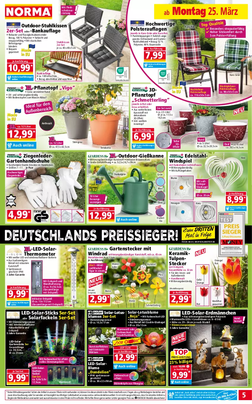 Aktueller Prospekt Norma - Norma - von 25.03 bis 01.04.2024 - strona 5 - produkty: akku, asti, auer, Bank, batterie, Bau, baumwolle, Bebe, blume, blumen, Blüte, brause, dell, edelstahl, eis, elle, Garten, Gartenfackel, Gießkanne, gin, Glaskugel, handschuhe, käfer, kissen, Kugel, leds, LG, lion, Mett, Mode, ndk, orange, Pfau, Pflanztopf, reis, reiss, Schmetterling, schuhe, Solarfackel, Spiele, stuhl, stuhlkissen, thermometer, Ti, tisch, topf, Topfen, usb, wandhalterung, wasser, wolle, ZTE