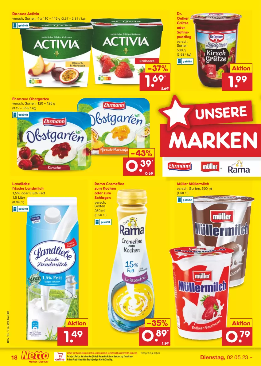 Aktueller Prospekt Netto Marken-Discount - Filial-Angebote - von 02.05 bis 06.05.2023 - strona 18 - produkty: activia, bestpreis, creme, danone, danone activia, Dr. Oetker, ehrmann, eis, Garten, grütze, landliebe, landmilch, milch, Müller, müllermilch, ndk, obst, obstgarten, pudding, rama, rama cremefine, reis, sahne, Ti