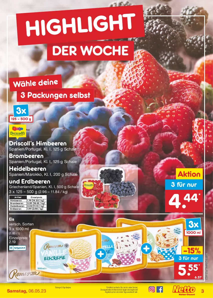 Aktueller Prospekt Netto Marken-Discount - Filial-Angebote - von 02.05 bis 06.05.2023 - strona 3 - produkty: angebot, beere, beeren, bestpreis, brombeere, brombeeren, eis, erdbeere, erdbeeren, heidelbeere, heidelbeeren, himbeer, himbeere, himbeeren, reis, Schal, Schale, Ti, ZTE