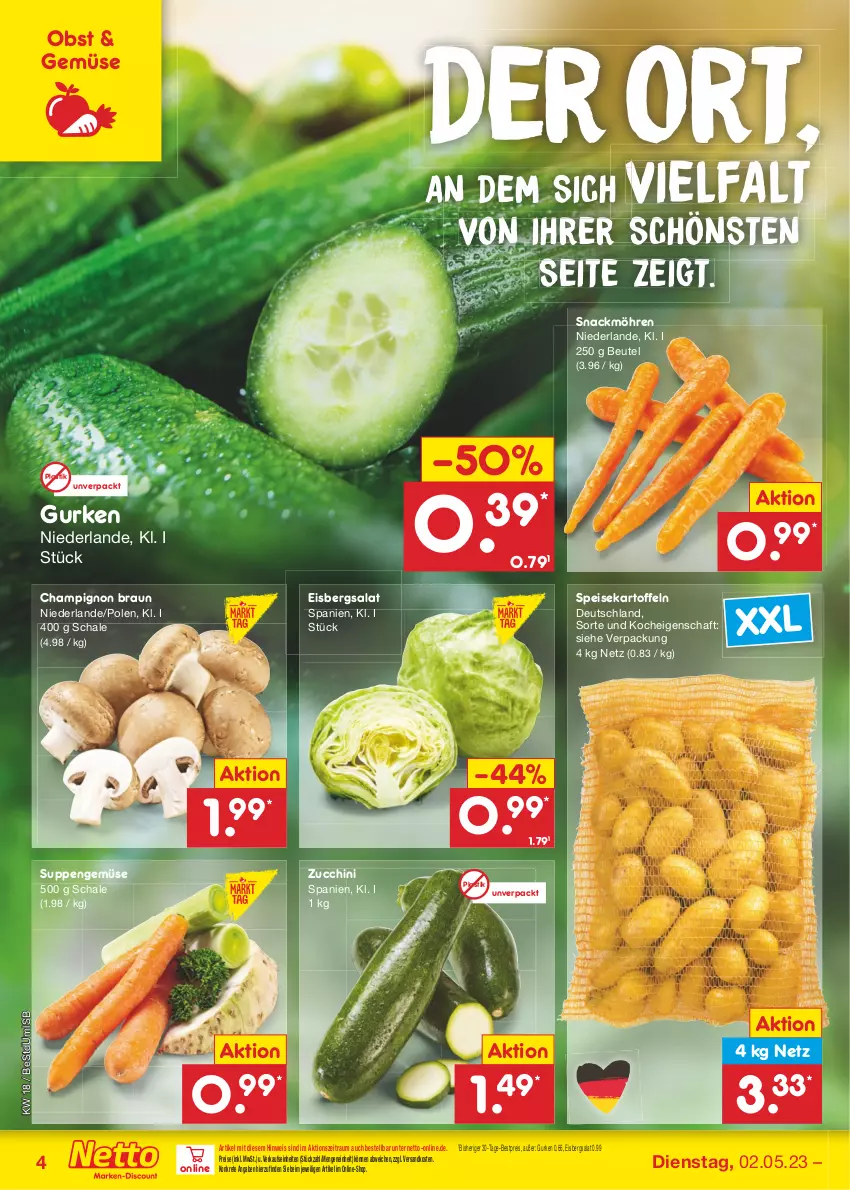 Aktueller Prospekt Netto Marken-Discount - Filial-Angebote - von 02.05 bis 06.05.2023 - strona 4 - produkty: asti, bestpreis, beutel, braun, champignon, eis, eisbergsalat, gurke, gurken, kartoffel, kartoffeln, möhren, ndk, obst, reis, salat, Schal, Schale, snack, speisekartoffeln, suppe, suppen, Ti, zucchini