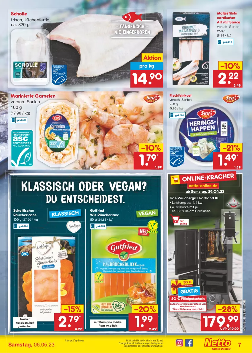 Aktueller Prospekt Netto Marken-Discount - Filial-Angebote - von 02.05 bis 06.05.2023 - strona 7 - produkty: angebot, bestpreis, eis, feinkost, filet, filets, fisch, Fischfeinkost, garnelen, grill, grillfläche, grillrost, gutfried, gutschein, küche, Küchen, lachs, LG, matjes, Matjesfilet, matjesfilets, Räucherlachs, reis, salz, sauce, scholl, schott, Ti, tisch, ZTE