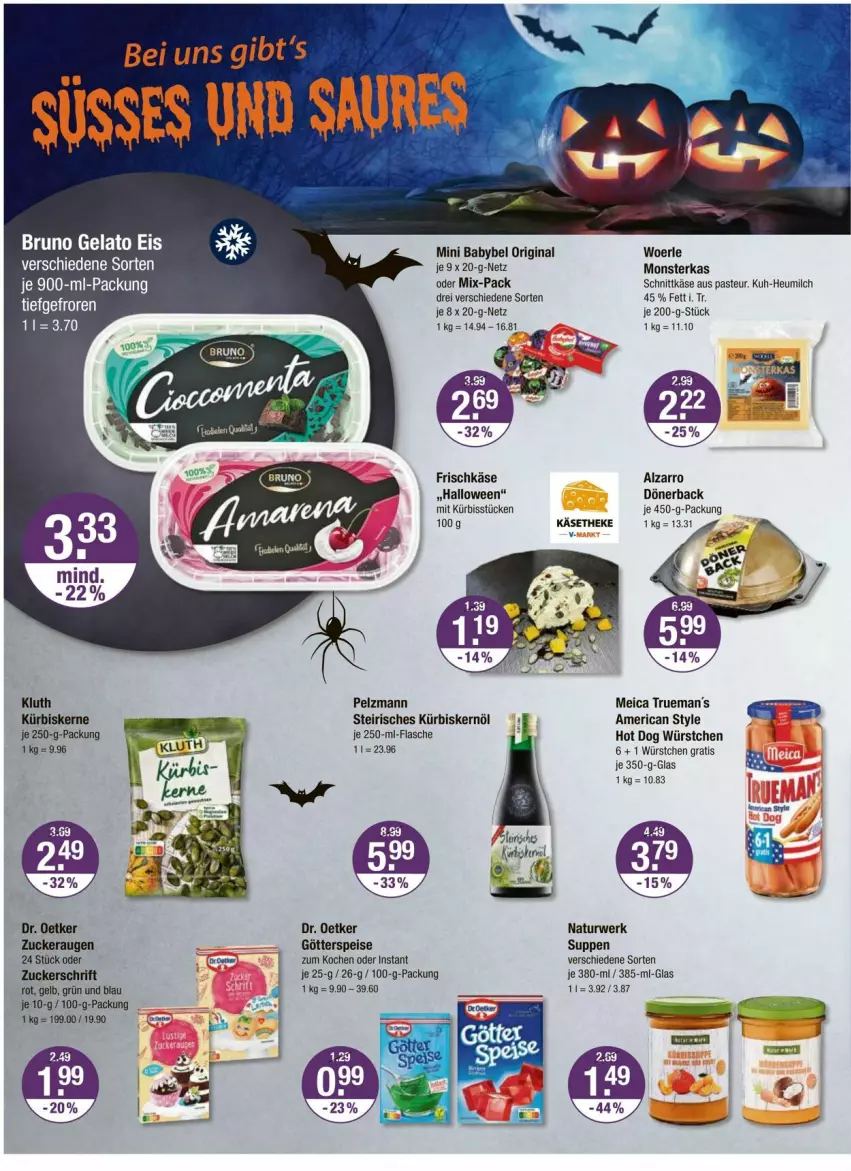 Aktueller Prospekt Vmarkt - Prospekte - von 23.10 bis 29.10.2025 - strona 12 - produkty: babybel, Dr. Oetker, eis, flasche, frischkäse, gin, götterspeise, Heu, heumilch, hot dog, je 250-g-packung, Käse, käsetheke, Kürbis, kürbiskerne, Kürbiskernöl, meica, milch, mini babybel, monster, natur, rwe, suppe, suppen, Ti, würstchen, zucker