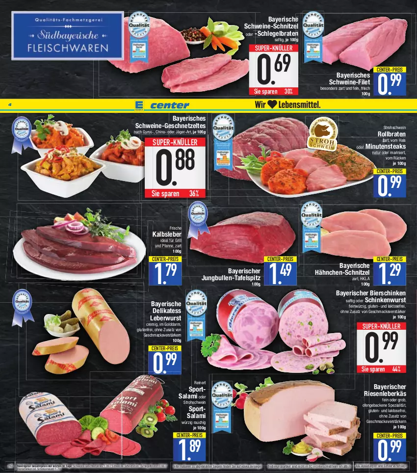 Aktueller Prospekt E Center - Angebote der Woche - von 06.03 bis 11.03.2023 - strona 4 - produkty: bier, bierschinken, braten, deka, eis, ente, filet, fleisch, für grill und pfanne, geback, geschnetzeltes, grill, grill und pfanne, gyros, ideal für grill, ideal für grill und pfanne, jungbullen, Kalbsleber, leberkäs, leberwurst, mac, minutensteaks, natur, Ofen, pfanne, Rauch, reinert, reis, rollbraten, saft, salami, schinken, schinkenwurst, schnitzel, schwein, schweine, schweine-filet, schweine-schnitzel, Spezi, Sport, steak, steaks, super-knüller, tafelspitz, Ti, und pfanne, wein, weine, wurst, Zelt, ZTE