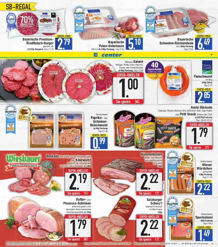 Aktueller Prospekt E Center - Angebote der Woche - von 06.03 bis 11.03.2023 - strona 5 - produkty: aoste stickado, Beskada, braten, brie, burger, butter, deka, ecco, eis, emmentaler, ente, feinschmecker, fleisch, fleischwurst, Geflügel, gewürz, Käse, Käsewurst, mac, nuss, paprika, peperoni, Peroni, pfeffer, prosecco, pute, regal, reis, rind, rindfleisch, ring, Rückensteak, salami, salz, schinken, schinkenfleischwurst, schwein, schweine, snack, Spezi, Sport, steak, stickado, super-knüller, Ti, walnuss, wein, weine, wiener, wiener würstchen, wiltmann, wurst, würstchen, ZTE