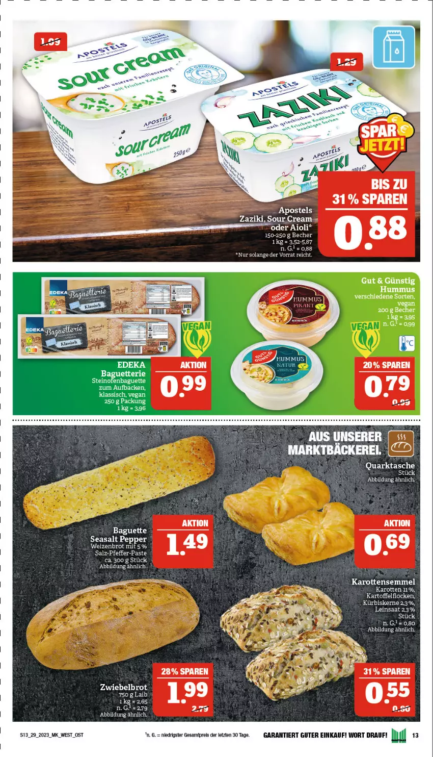 Aktueller Prospekt Marktkauf - Prospekt - von 17.07 bis 22.07.2023 - strona 13 - produkty: aioli, baguette, Becher, brot, eis, hummus, karotten, kartoffel, Kürbis, kürbiskerne, Ofen, pfeffer, reis, salz, Semmel, sour cream, steinofen, Ti, Weizenbrot, zaziki, ZTE, zwiebel