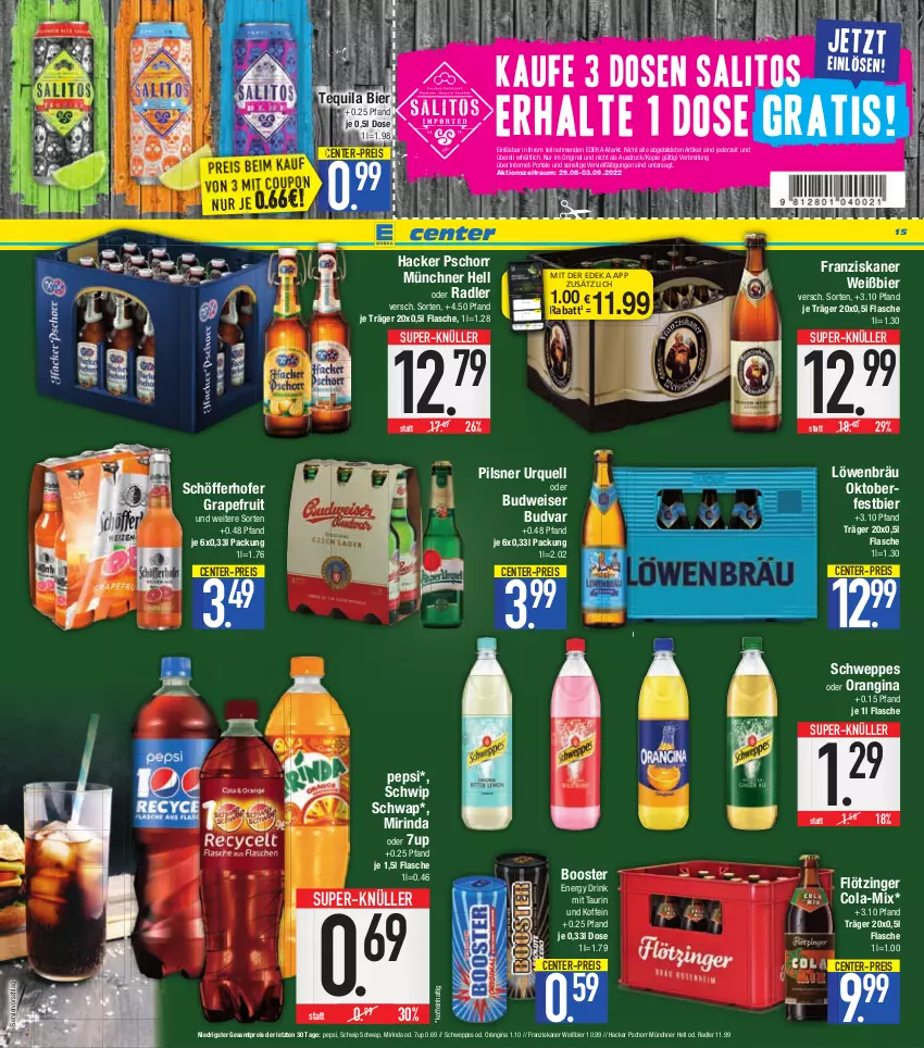 Aktueller Prospekt E Center - Angebote der Woche - von 29.08 bis 03.09.2022 - strona 15 - produkty: 7UP, bier, Brei, budweiser, cola, coupon, deka, drink, eis, energy drink, ente, flasche, franziskaner, gin, grapefruit, hacker pschorr, Mirinda, nuss, oder radler, orangina, pepsi, pils, pilsner, pilsner urquell, radler, reis, rind, schöfferhofer, schweppes, Schwip Schwap, super-knüller, tequila, Ti, ZTE