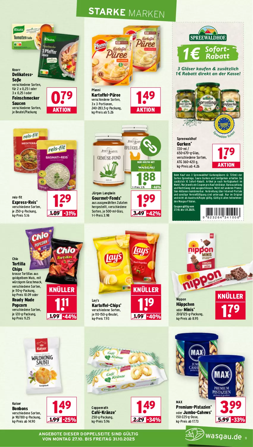 Aktueller Prospekt Wasgau - von 27.10 bis 31.10.2025 - strona 11 - produkty: angebot, angebote, beutel, bonbons, Brei, chips, coppenrath, coupon, eis, express-reis, feinschmecker, gin, Gläser, gurke, gurken, je 250-g-packung, jumbo, Kaiser, kartoffel, knorr, mac, mais, nippon, pfanni, pistazien, popcorn, püree, reis, reis-fit, sauce, saucen, senf, sofort-rabatt, Soße, spreewaldhof, Ti, tortilla, Tortilla Chips, tortillas