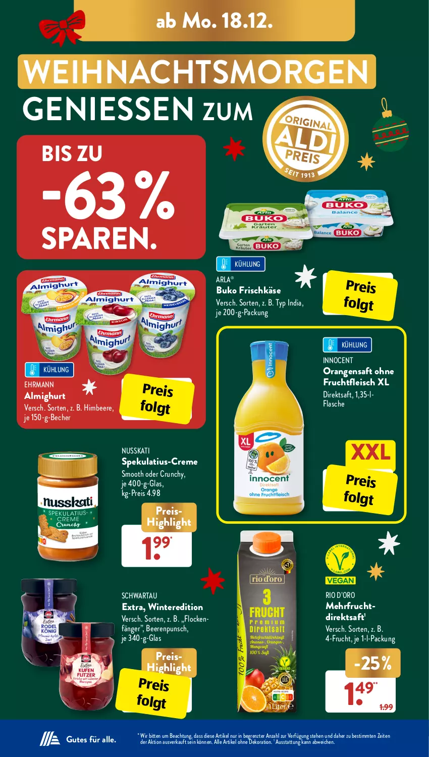 Aktueller Prospekt AldiSud - IN ZWEI WOCHEN - von 18.12 bis 23.12.2023 - strona 10 - produkty: alle artikel ohne dekoration, almighur, almighurt, arla, Becher, beere, beeren, Buko, creme, dekoration, direktsaft, ehrmann, ehrmann almighurt, eis, flasche, fleisch, frischkäse, frucht, fruchtfleisch, himbeer, himbeere, Innocent, Käse, LG, nuss, orange, orangen, orangensaft, reis, saft, Schwartau, Ti, ZTE