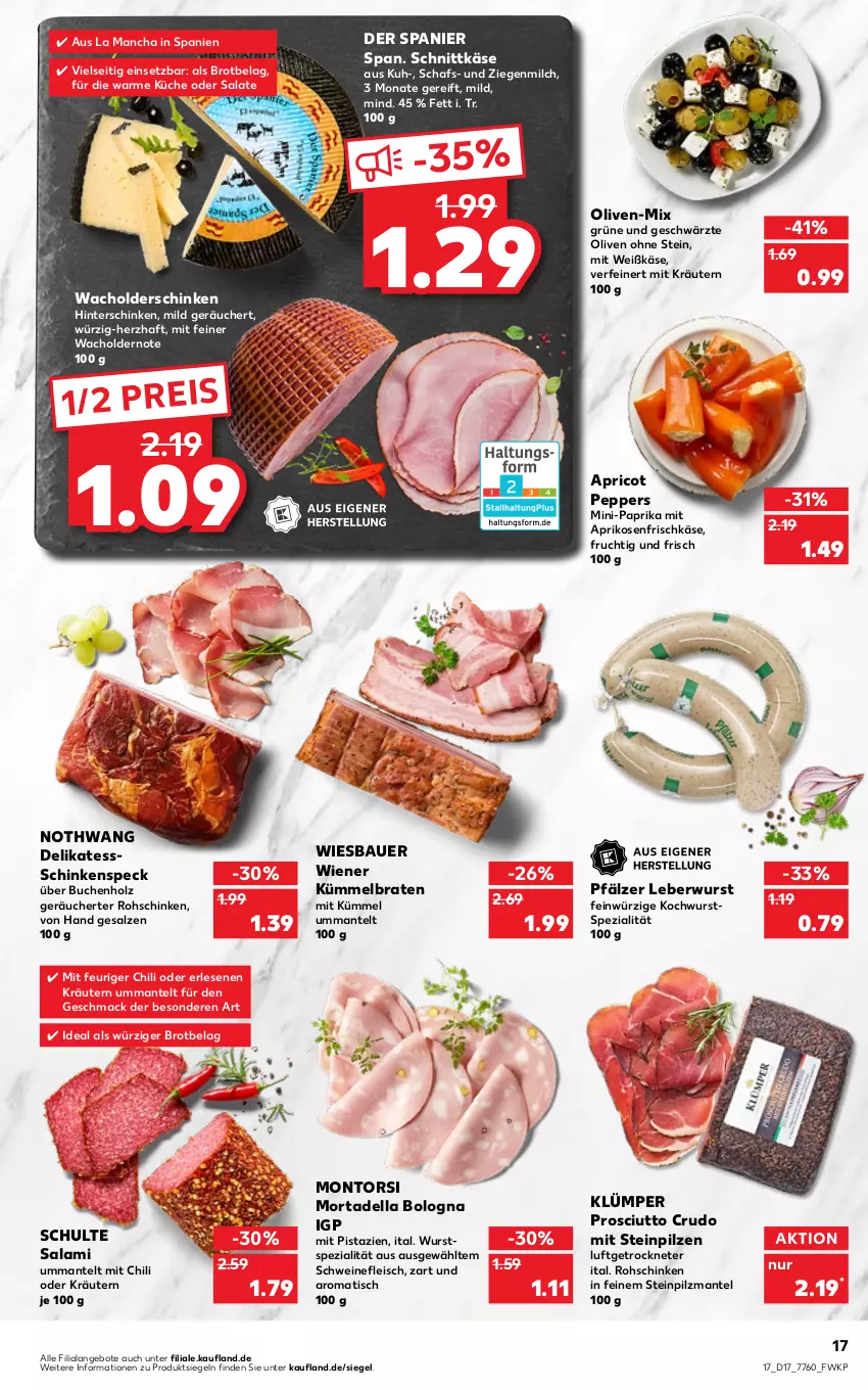 Aktueller Prospekt Kaufland - von 28.04 bis 04.05.2022 - strona 17 - produkty: angebot, angebote, aprikose, aprikosen, auer, Bau, Bauer, braten, brot, buch, chili, dell, eis, fleisch, frischkäse, frucht, hinterschinken, Holz, Käse, kräuter, kräutern, küche, leberwurst, mac, Mantel, milch, mit pistazien, montorsi, mortadella, oder kräuter, olive, oliven, paprika, pilze, pistazien, prosciutto, prosciutto crudo, reis, rohschinken, salami, salat, salate, salz, schinken, schinkenspeck, schnittkäse, schwein, schweine, schweinefleisch, senf, Speck, Spezi, Steinpilze, Ti, tisch, wein, weine, wiener, wiesbauer, wurst, ZTE