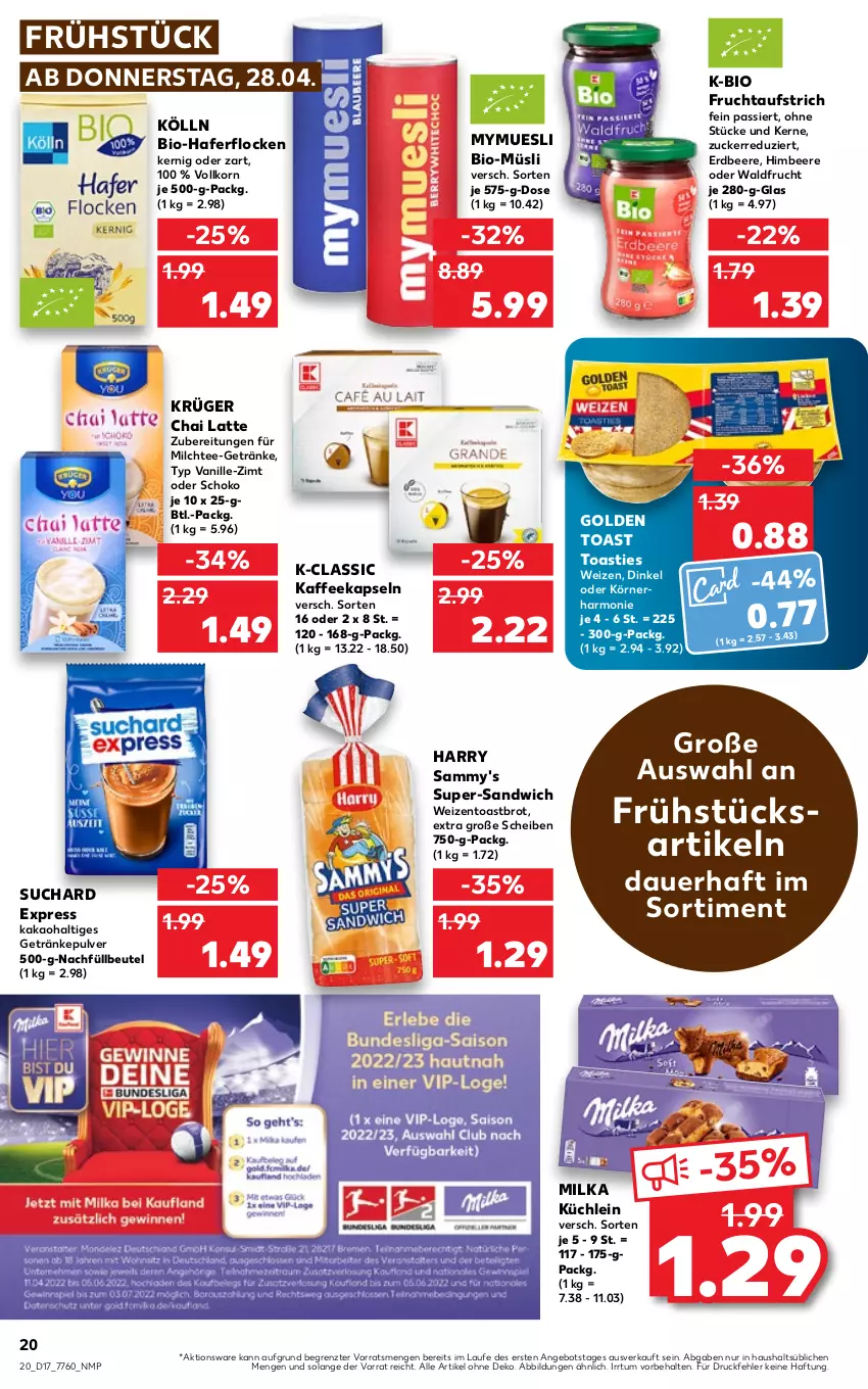 Aktueller Prospekt Kaufland - von 28.04 bis 04.05.2022 - strona 20 - produkty: angebot, asti, auer, aufstrich, beere, beutel, bio, brot, erdbeere, frucht, fruchtaufstrich, getränk, getränke, getränkepulver, golden toast, hafer, haferflocken, himbeer, himbeere, kaffee, kaffeekapseln, kakao, kölln, korn, krüger, latte, milch, milka, müsli, sandwich, schoko, tee, Ti, toast, Toastbrot, vanille, ZTE, zucker