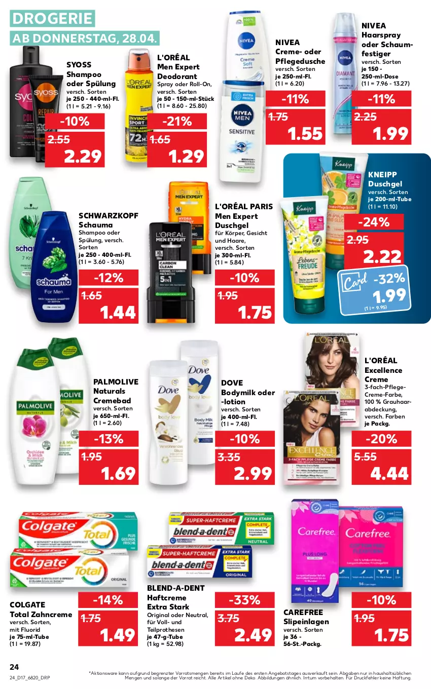 Aktueller Prospekt Kaufland - von 28.04 bis 04.05.2022 - strona 24 - produkty: angebot, Bad, body, Bodymilk, carefree, colgate, colgate total, creme, deo, deodorant, dove, dusche, duschgel, elle, gin, haarspray, Haftcreme, kneipp, LG, Lotion, natur, natura, nivea, oder schaumfestiger, olive, palmolive, Pflegecreme, pflegedusche, roll-on, schauma, schauma shampoo, schaumfestiger, schwarzkop, schwarzkopf, shampoo, shampoo oder spülung, slip, slipeinlagen, spülung, syoss, Ti, Yo, zahncreme, ZTE