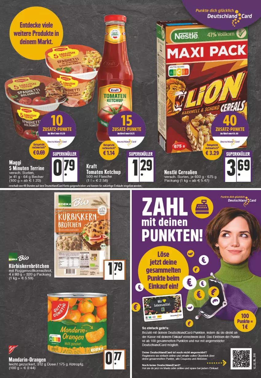 Aktueller Prospekt Edeka - Angebote der Woche - von 21.03 bis 26.03.2022 - strona 15 - produkty: alle coupons, cerealien, coupon, coupons, deutschland card, deutschlandcard, erde, flasche, ketchup, korn, kraft, mandarin-orangen, orange, orangen, terrine, Ti, tomate, tomaten, tomaten ketchup, zucker