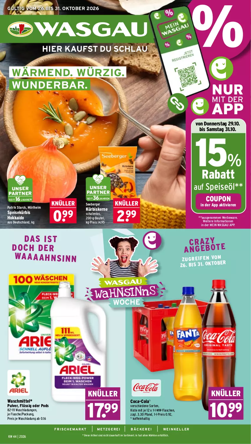 Aktueller Prospekt Wasgau - von 26.10 bis 31.10.2026 - strona 1 - produkty: auer, Berger, beutel, coca-cola, cola, coupon, eis, elle, flasche, Kürbis, kürbiskerne, mw-flasche, Pods, reis, Schal, Schale, seeberger, Ti, waschmittel, wein