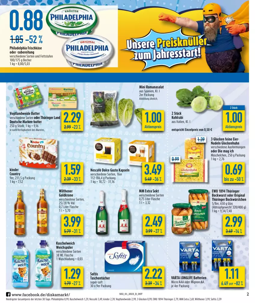 Aktueller Prospekt Diska - Prospekte - von 02.01 bis 07.01.2023 - strona 2 - produkty: aktionspreis, batterie, batterien, Becher, bockwurst, butter, dolce gusto, eier, eis, flasche, frischkäse, gin, goldkrone, Käse, Kinder, kinder country, krone, Kuschelweich, longlife, mm extra, nescafe, nudel, nudeln, philadelphia, reis, ring, Romanasalat, salat, sekt, Tasche, taschen, taschentücher, Ti, tücher, varta, weichspüler, wilthener, Wilthener Goldkrone, wurst, würstchen, ZTE