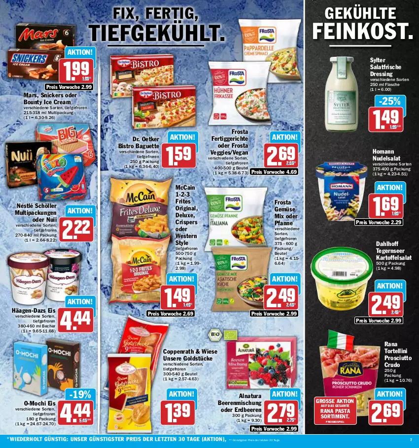 Aktueller Prospekt Aez - Prospekte - von 26.06 bis 01.07.2023 - strona 7 - produkty: baguette, Becher, beere, beeren, beutel, Bistro Baguette, bounty, coppenrath, Dr. Oetker, dressing, eis, erdbeere, erdbeeren, feinkost, fertiggericht, fertiggerichte, flasche, frosta, Gemüse Mix, gin, Goldstücke, häagen-dazs, homann, kartoffel, kartoffelsalat, mars, mccain, Mochi, natur, natura, nestlé, nestlé schöller, nudel, nudelsalat, nuii, pasta, pfanne, prosciutto, prosciutto crudo, Rana, reis, salat, Schöller, snickers, Sylter, Tegernseer, Ti, torte, tortellini, veggie, Weste, ZTE