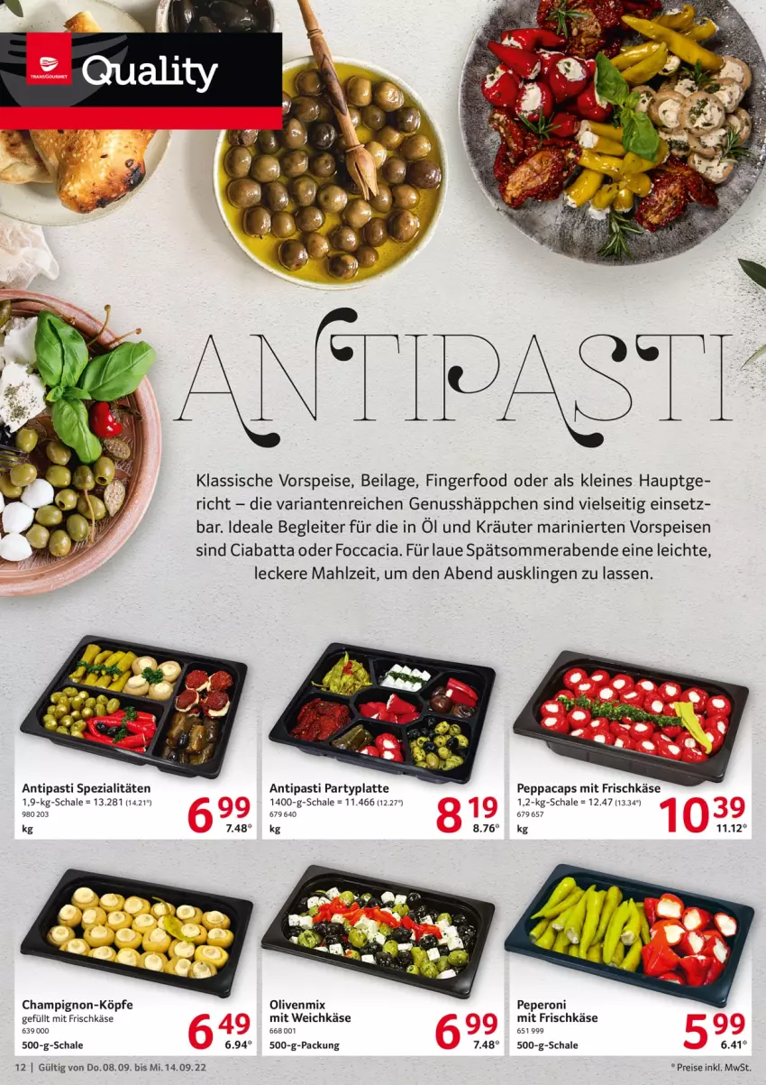 Aktueller Prospekt Selgros - Food - von 08.09 bis 14.09.2022 - strona 12 - produkty: antipasti, asti, Cap, champignon, ciabatta, eis, frischkäse, ilag, Käse, kräuter, latte, leine, nuss, olive, oliven, peperoni, Peroni, reis, Ria, Schal, Schale, Spezi, Ti, vorspeise, weichkäse