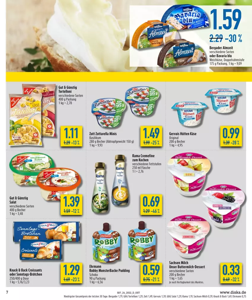 Aktueller Prospekt Diska - Prospekte - von 13.06 bis 18.06.2022 - strona 7 - produkty: basilikum, bavaria blu, Becher, bergader, brötchen, butter, buttermilch, Croissant, croissants, dessert, doppelrahmstufe, ehrmann, eis, flasche, gervais, gin, Käse, milch, monster, pudding, rama, reis, rel, Ria, robby, sac, salat, schoko, Ti, torte, tortelloni, weichkäse, zott, zottarella, zottarella minis, ZTE