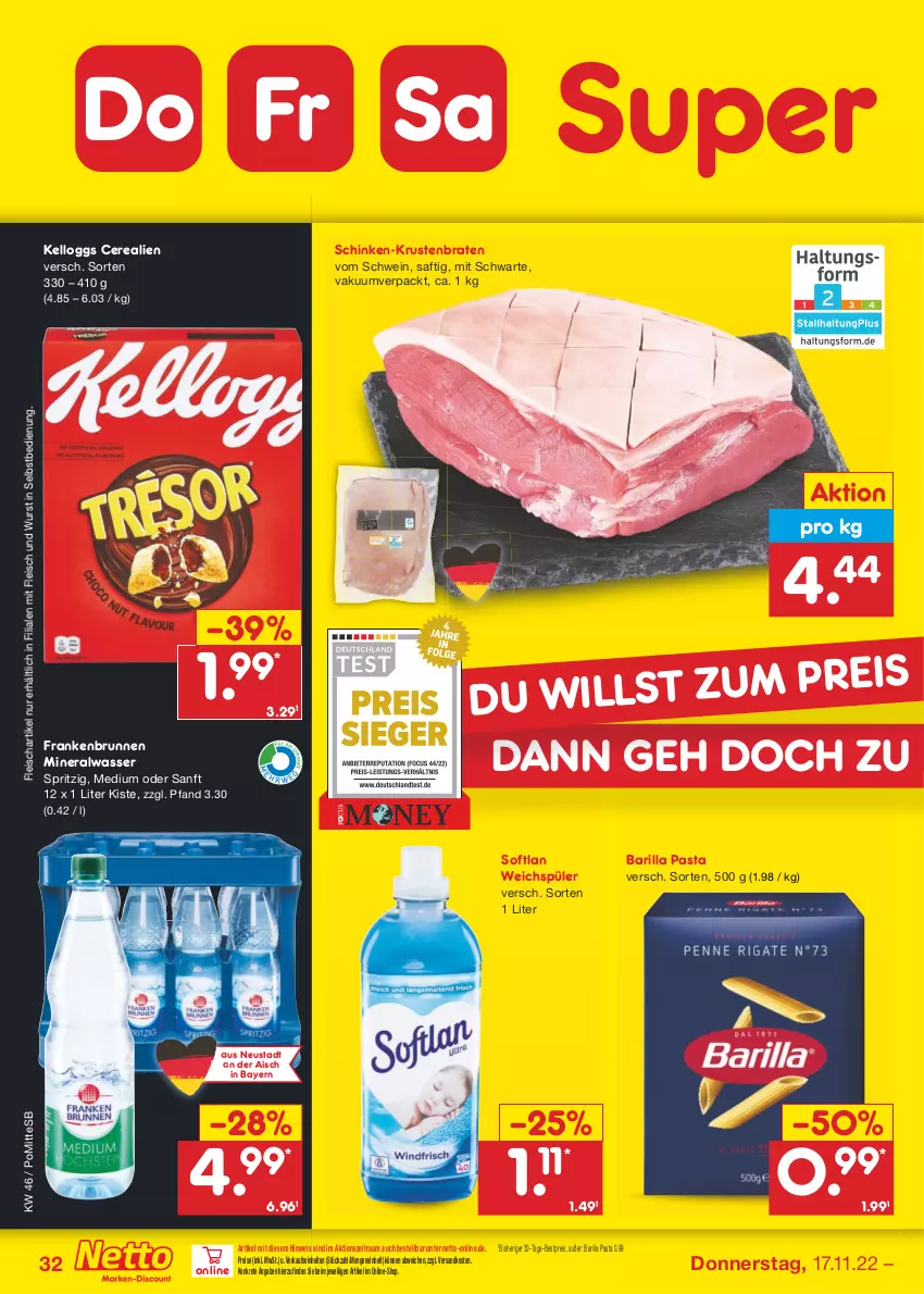 Aktueller Prospekt Netto Marken-Discount - Filial-Angebote - von 14.11 bis 19.11.2022 - strona 32 - produkty: Alwa, barilla, bestpreis, braten, brunnen, cerealien, eis, fleisch, krustenbraten, mineralwasser, ndk, pasta, reis, saft, schinken, schwein, Softlan, Ti, wasser, weichspüler, wein, wurst, wurst in selbstbedienung