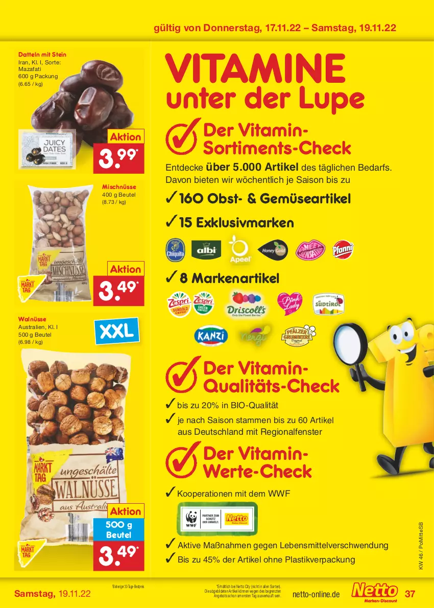 Aktueller Prospekt Netto Marken-Discount - Filial-Angebote - von 14.11 bis 19.11.2022 - strona 37 - produkty: angebot, asti, aust, bestpreis, beutel, bio, Datteln, decke, eis, fenster, lebensmittel, obst, reis, Ti, vita, Vitamine, ZTE