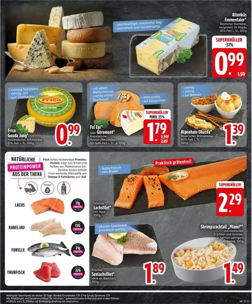 Aktueller Prospekt Edeka - Prospekte - von 10.08 bis 14.08.2026 - strona 13 - produkty: Allmikäs, backfisch, Bau, eis, elle, emmentaler, filet, fisch, fol epi, forelle, früchte, früchten, gouda, gouda jung, hartkäse, holländischer schnittkäse, Käse, lachs, lachsfilet, LG, omega, Omega-3, reis, rel, schnittkäse, Ti, tisch, ZTE