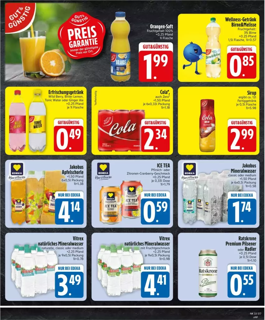 Aktueller Prospekt Edeka - Prospekte - von 10.08 bis 14.08.2026 - strona 19 - produkty: Alwa, apfel, Apfelschorle, bitter lemon, cola, cranberry, deka, ente, erfrischungsgetränk, flasche, frucht, getränk, gin, ginger, ginger ale, jako, krone, mac, mineralwasser, Mineralwasser Classic, mit frucht, natürliches mineralwasser, oder radler, pfirsich, pils, pilsener, premium pils, radler, rel, schorle, sirup, Ti, tonic, tonic water, vitrex, wasser, Wild, wild berry, zitrone, zitronen