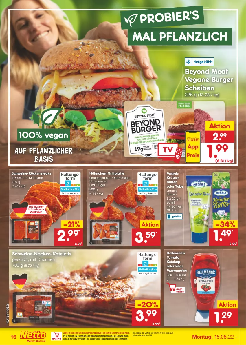 Aktueller Prospekt Netto Marken-Discount - Filial-Angebote - von 15.08 bis 20.08.2022 - strona 16 - produkty: bestpreis, bier, burger, butter, eis, gewürz, grill, grillplatte, ketchup, kotelett, kräuter, latte, marinade, mayonnaise, meggle, ndk, reis, Rückensteak, rückensteaks, schwein, schweine, steak, steaks, Ti, tomato ketchup, versandkostenfrei, wein, weine, Weste, Yo