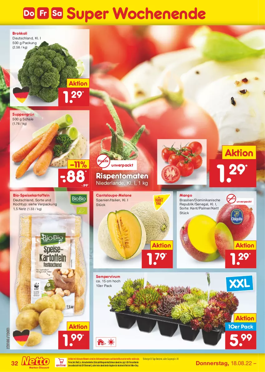 Aktueller Prospekt Netto Marken-Discount - Filial-Angebote - von 15.08 bis 20.08.2022 - strona 32 - produkty: asti, bestpreis, bio, brokkoli, Cantaloupe-melone, eis, kartoffel, kartoffeln, mango, melone, ndk, reis, rispentomaten, Schal, Schale, Sempervivum, speisekartoffeln, suppe, suppen, Ti, tomate, tomaten, versandkostenfrei