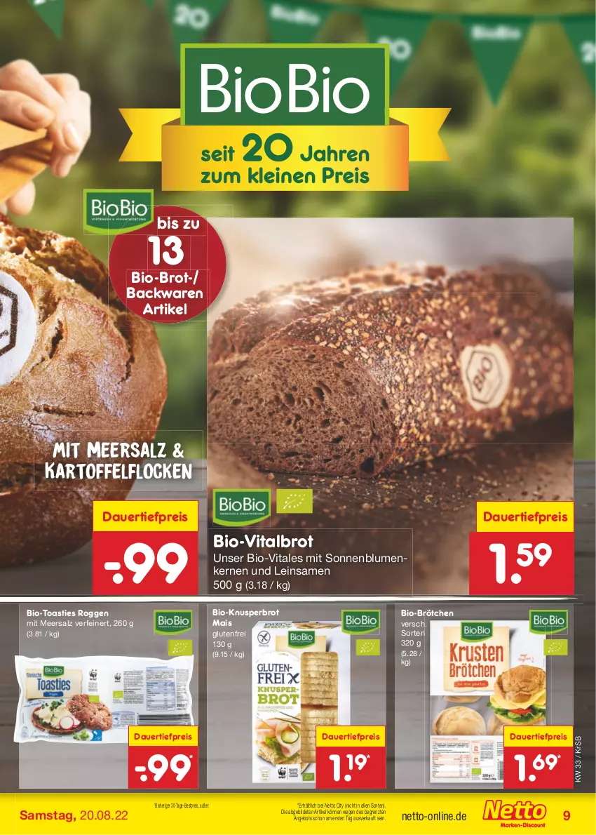 Aktueller Prospekt Netto Marken-Discount - Filial-Angebote - von 15.08 bis 20.08.2022 - strona 9 - produkty: angebot, asti, auer, backwaren, bestpreis, bio, blume, blumen, brot, brötchen, dauertiefpreis, eis, kartoffel, mais, meersalz, reis, salz, sonnenblume, sonnenblumen, Sonnenblumenkerne, sonnenblumenkernen, Ti, tiefpreis, toast, vita, ZTE